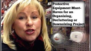 Protective Equipment Must-Haves for a Downsizing, Decluttering or Organizing Project