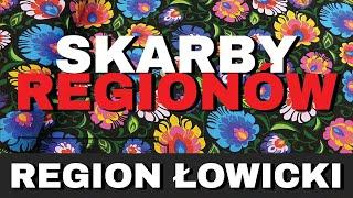 A czy znasz ŁOWICZ? - Skarby Regionów: Łowicki.