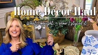 What I Bought + How I Styled It || HUGE Décor Haul || SPRING 2025