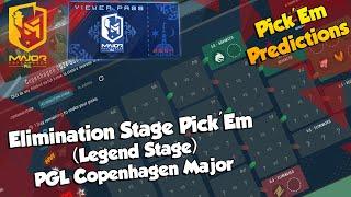 Elimination Stage Pick'Em - Legend Stage | PGL Copenhagen Major | Pick'Em Predictions