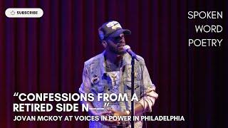 Jovan McKoy - "Confessions from a Retired Side N----" @ Voices In Power | Spoken Word Poetry