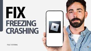 How To Fix Error Freezing And Crashing On Roblox Game App 2024