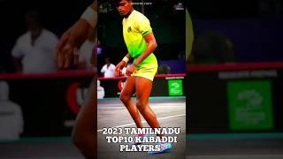 TAMILNADU 2023 TOP10 TAMIL KABADDI PLAYER #shorts #shortsfeed #youtubeshorts #youtube #kabaddi 