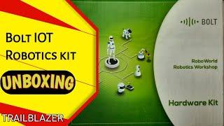 Bolt IOT Robotics Kit Unboxing | Bolt IOT | E-TRAILBLAZER