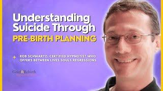 Understanding Suicide Through Pre-Birth Planning