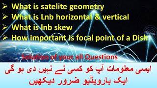 What is satelite Geometry | what is lnb horizontal & vertical