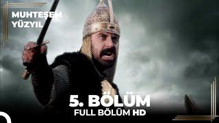 Muhteşem Yüzyıl  5. Bölüm (HD)