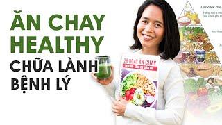 Ăn chay healthy chữa lành bệnh dạ dày, gan, tuyến giáp, đau đầu, mất ngủ, tiểu đường/Natural healing