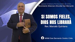 SI SOMOS FIELES, DIOS NOS LIBRARÁ l Rev. Marcelo Quintana l Escuela Dominical