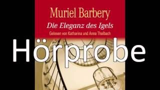 Muriel Barbery - Die Eleganz des Igels (Hörbuch-Bestseller)