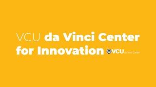 VCU da Vinci Center for Innovation