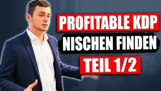 Profitable KDP Nischen finden Teil 1/2 - Amazon Kindle Business