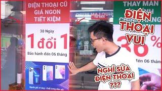 Đến ĐIỆN THOẠI VUI - Nhưng không sửa điện thoại nữa mà mua luôn điện thoại