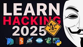 How to Learn Hacking (2025) -  a Practical Guide