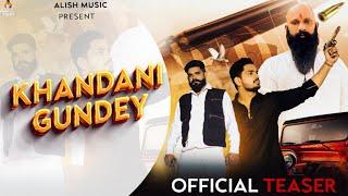 Khandani Gundey Teaser | Saurav Nagar Dujana | Mohit Rathi | Anchal | Rahul Nagar New Badmashi Song