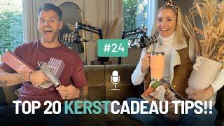 Top 20 Kerstcadeau Tips voor Mannen & Vrouwen  | Budget, Luxe & Origineel! Sanny & Jorg podcast #24