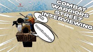 Street Interviewing people in VC Servers (Combat Warriors ft. @forgottenxz )