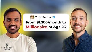 Unlocking Financial FREEDOM & Side Hustles (4K) | Cody Berman | CP 12