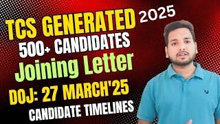 TCS 27 March'25 Onboarding Imp Updates | 500+ Candidates Joining Letter | Timelines | Offer Letter