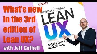 What's new in the 3rd edition of Lean UX?