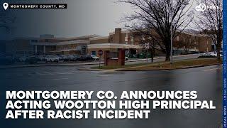 Montgomery Co. announces acting Wootton High principal after racist incident