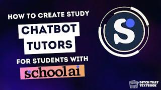 Create study chatbot tutors for students with SchoolAI