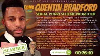 QUENTIN BRADFORD (USA): Serial Ponzi Scheme Promoter Supporting Human Trafficking Cartels