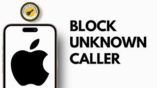 How to Block Unknown Calls, Private Callers on iPhone