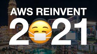 AWS reInvent 2021 - How To, tips, and my session selection.