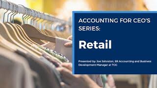 Accounting for CEO's - Retail