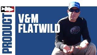 Cliff Pace discusses the new V&M Flat Wild