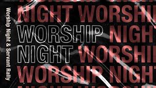 Full Service 11/20/24: Worship Night & Servant Rally - Gordon Mularski