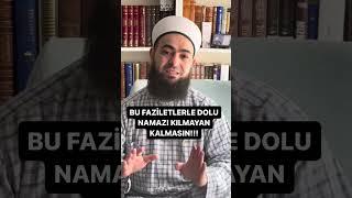 BU NAMAZI KILMAYAN KALMASIN!!!