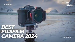 Best Fujifilm Camera 2024  Choose the RIGHT FUJIFILM Camera for you in 2024