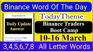 Binance Word of the day today | Theme Binance Traders Boot Camp | Binance Crypto Wodl Answers Today