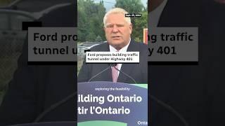 Doug Ford proposes building tunnel under the 401 in GTA