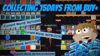 COLLECTING 15 DAYS PROFIT FROM BUY+ (buyblocks, buylens, buyeyes, buybackground) | Growtopia