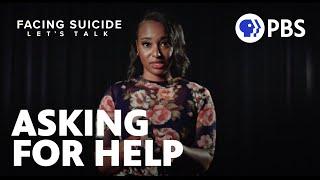 How Do I Ask For Help If I’m Thinking About Suicide? (feat. Shani Tran) | Facing Suicide | PBS