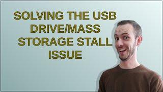 Unix: Solving the USB drive/mass storage stall issue