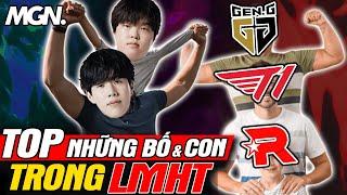 Những ÔNG BỐ Và CON TRAI CƯNG Của Mình Trong LMHT | MGN Esports