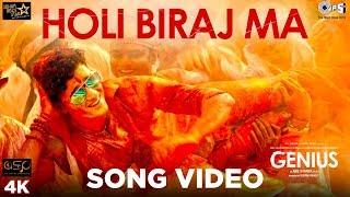 Holi Biraj Ma  Song Video - Genius | Utkarsh Sharma, Ishita | Jubin Nautiyal, Himesh Reshammiya