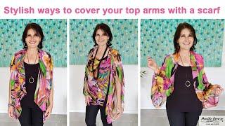 How to Wear a Scarf to Cover Arms - using our Paris Vest