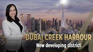 Investment Outlook 2024: Dubai Creek Harbour. New Developing District