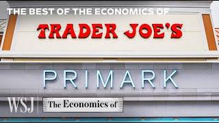 The Business Strategies Behind Trader Joe’s, Primark, Chipotle and More | WSJ The Economics Of