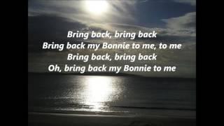 My BONNIE LIES OVER the OCEAN words lyrics text BRING BACK MY BONNIE TO ME body scp 106 song