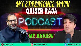 My Review of Dialogue with Qaiser Raja | Am ị satisfied | Shahrukh Ali