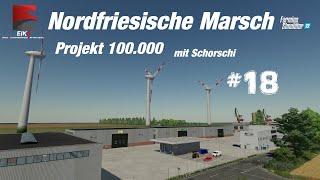 LS 22 | Nordfriesische Marsch | #18 | LIVE | Projekt 100.000 |