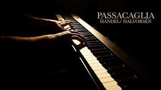 Passacaglia - Handel/ Halvorsen (Relaxing Piano Music)