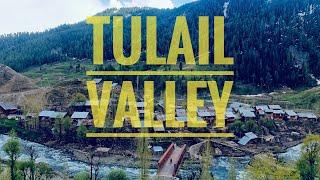 TULAIL VALLEY || Gurez Bandipora