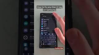 How to fix any One UI lag on Samsung